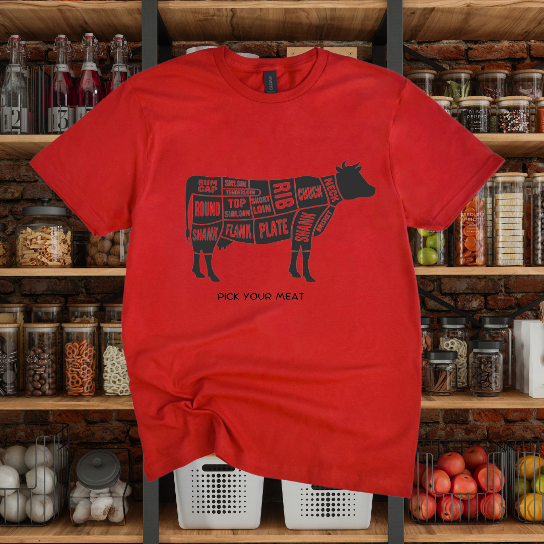 Pick your meat T-Shirt