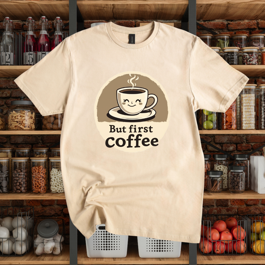 But First Coffee T-Shirt