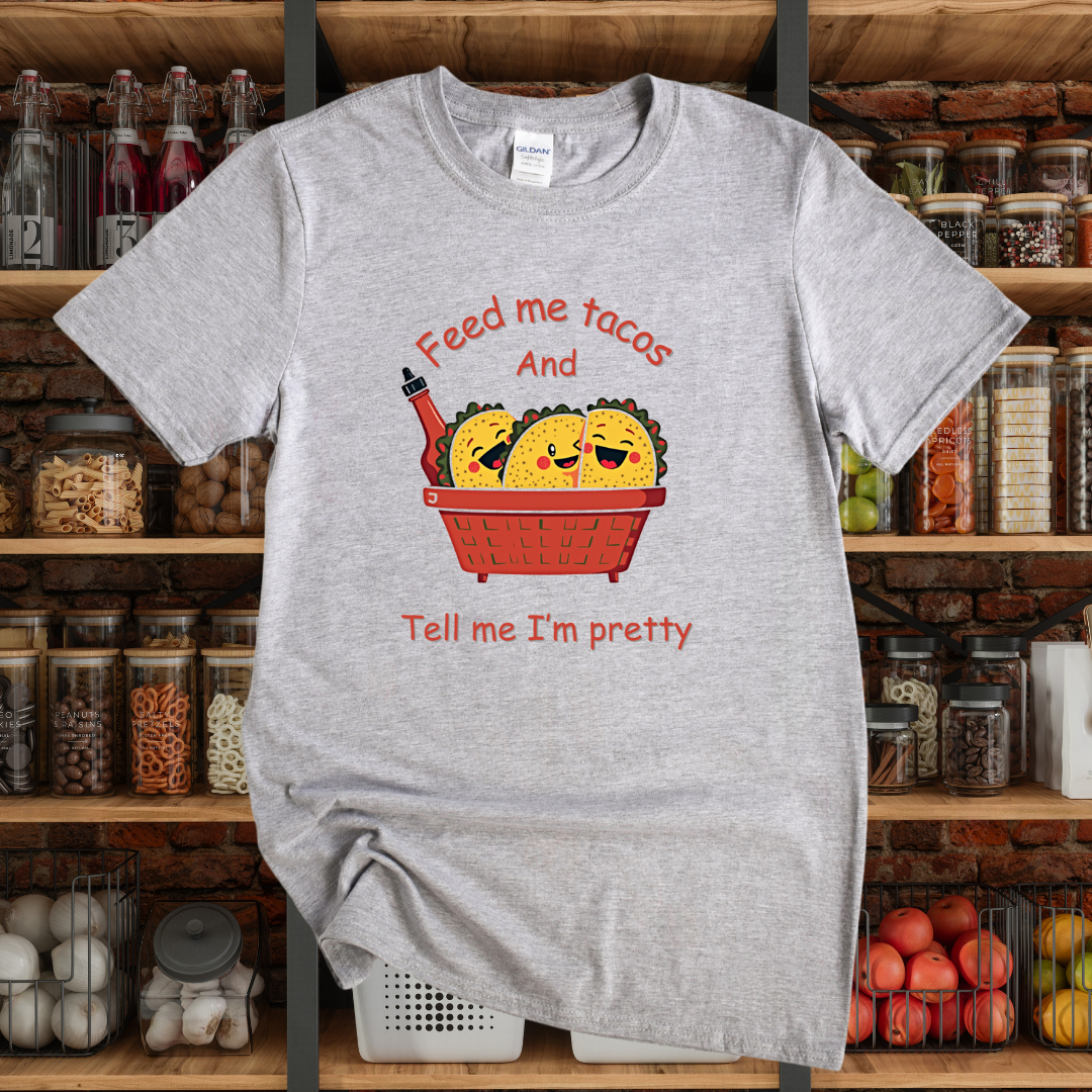 Feed Me Tacos T-Shirt