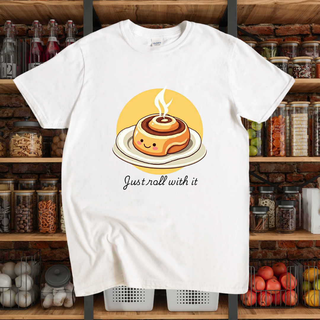 Just Roll With It T-Shirt