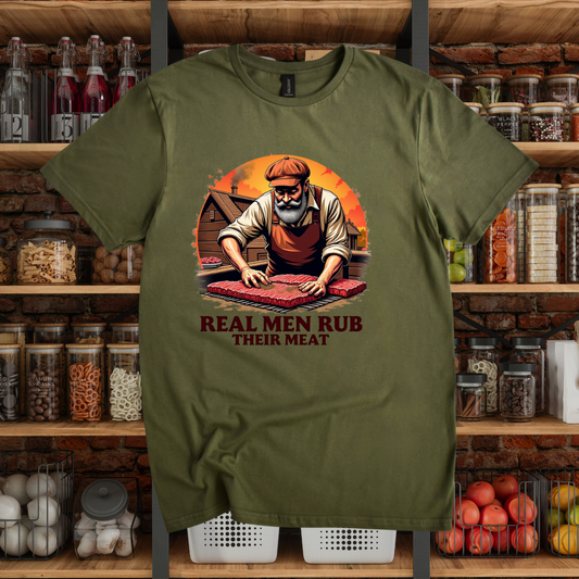 Real Men Rub Their Meat T-Shirt