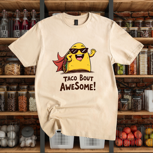 Taco Bout Awesome! T-Shirt